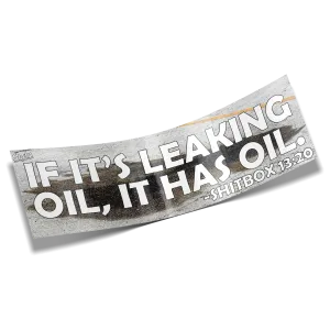 SLAP IF ITS LEAKING OIL IT HAS OIL
